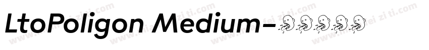 LtoPoligon Medium字体转换